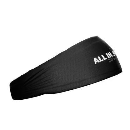 All In. No Excuses. Headband - Grit Grind Strength
