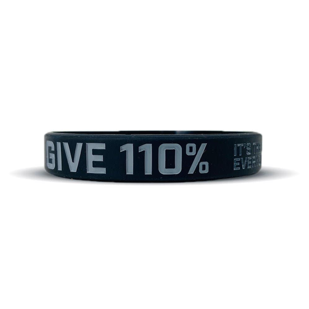 GIVE 110% Wristband - Grit Grind Strength