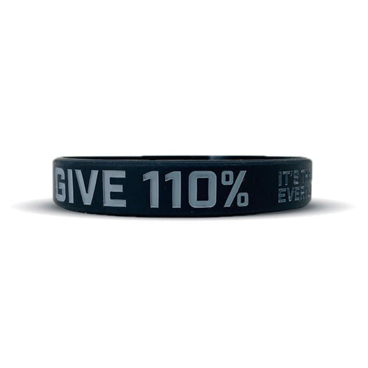 GIVE 110% Wristband - Grit Grind Strength